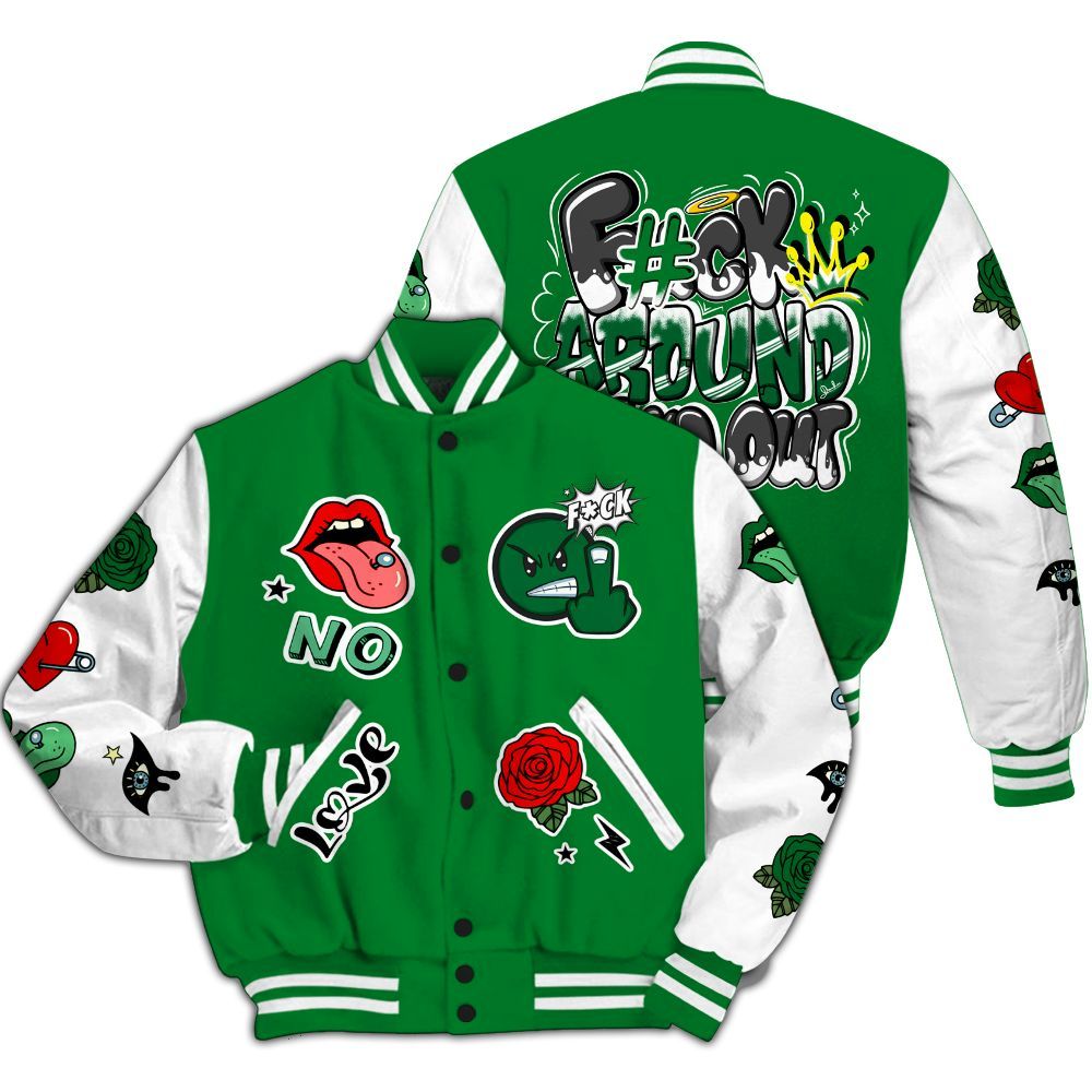 Varsity Jacket To Match Lucky Green 1s - FK Around Find Out All Over Print