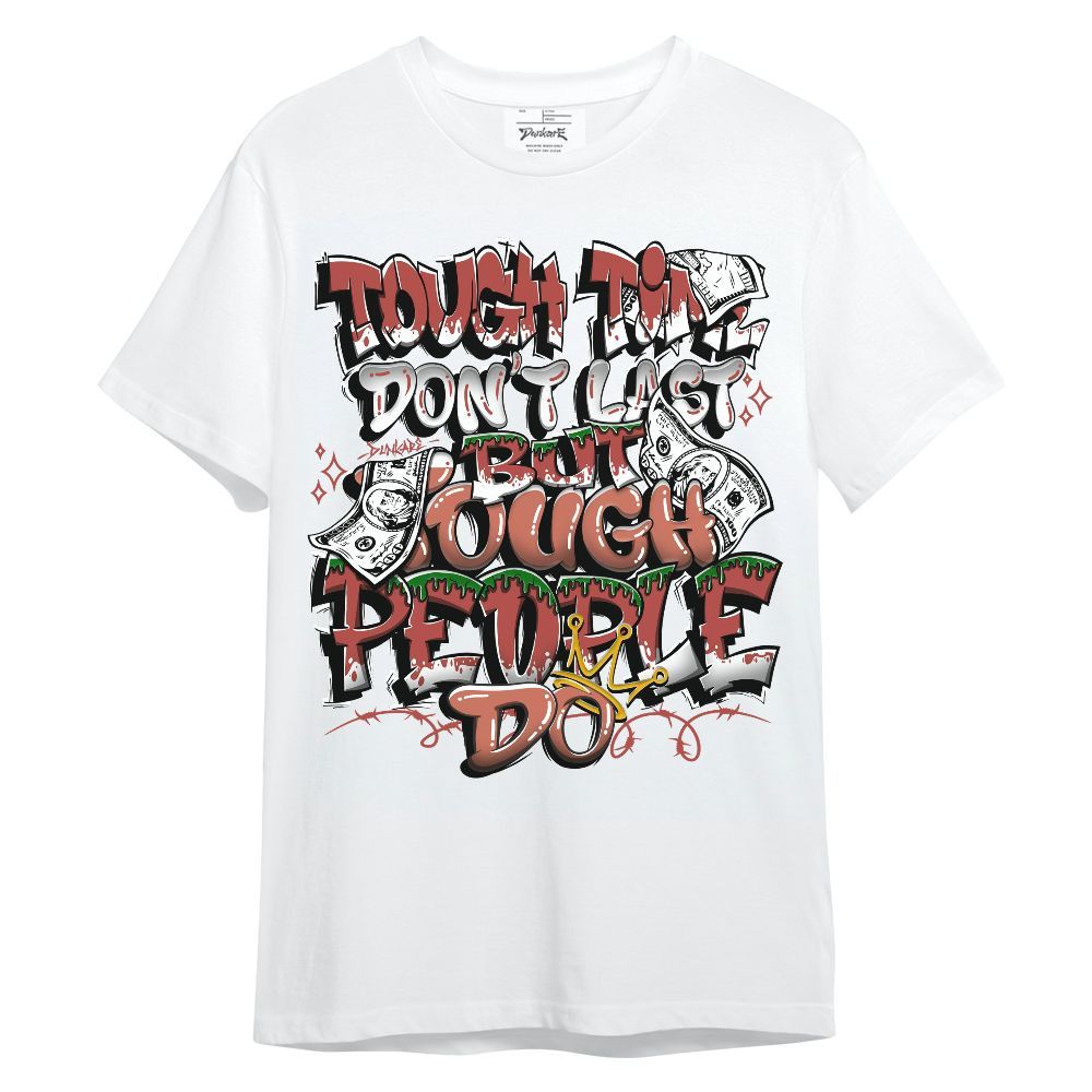 Shirt To Match Dune Red 13s - Tough Times Unisex Shirt