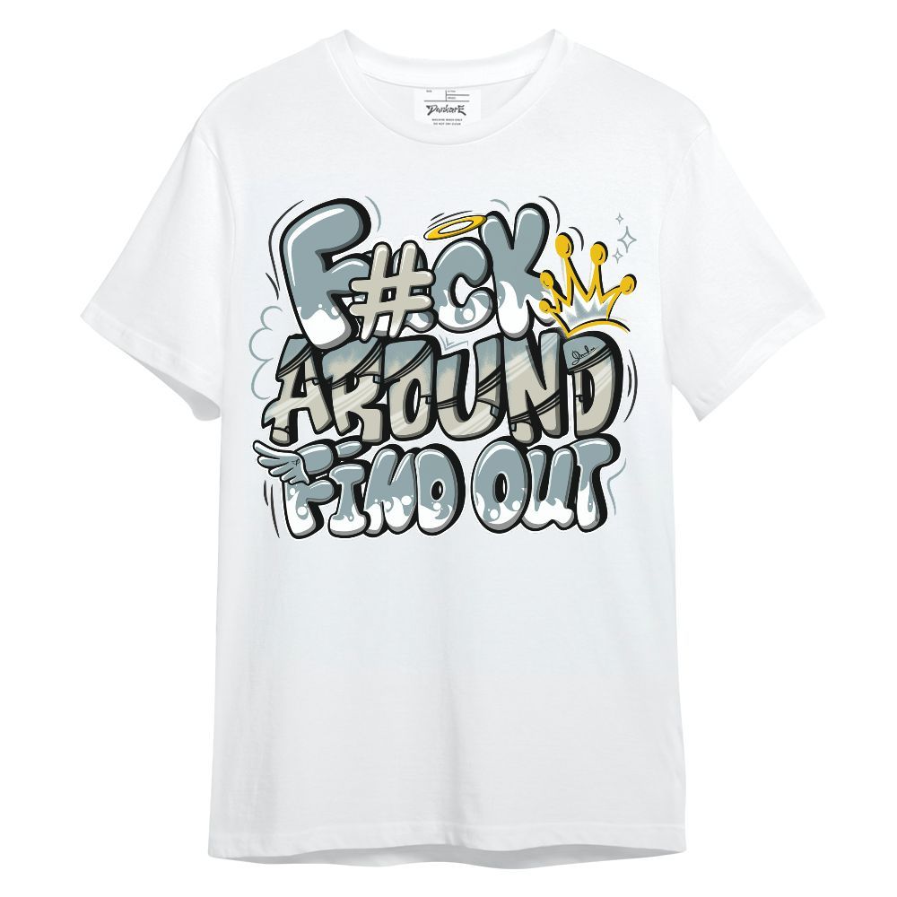 Shirt To Match AMM Low 17s - FK Around Find Out Unisex Shirt