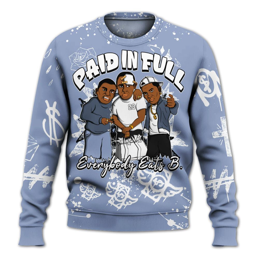 Sweatshirt To Match Retro Blue Grey 13s - Everybody Paid In Full Crayon All Over Print