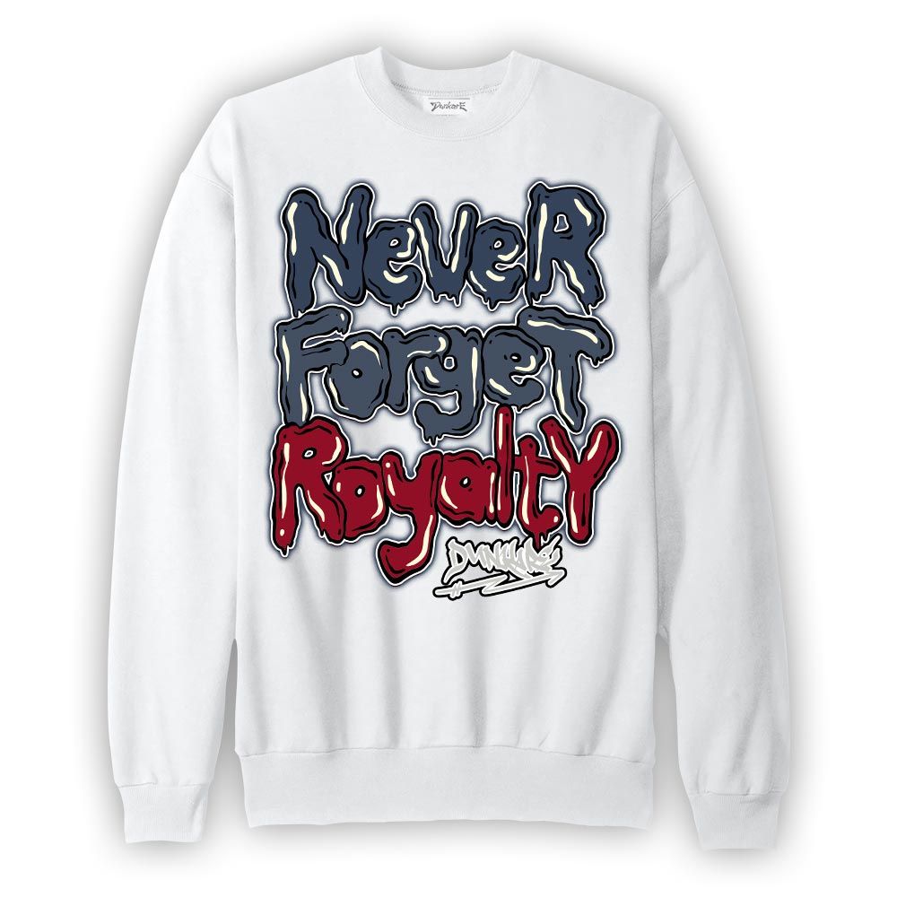 Sweatshirt To match Retro Olympic 6s Sweatshirt - Never Forget Royalty Graffiti Graphic