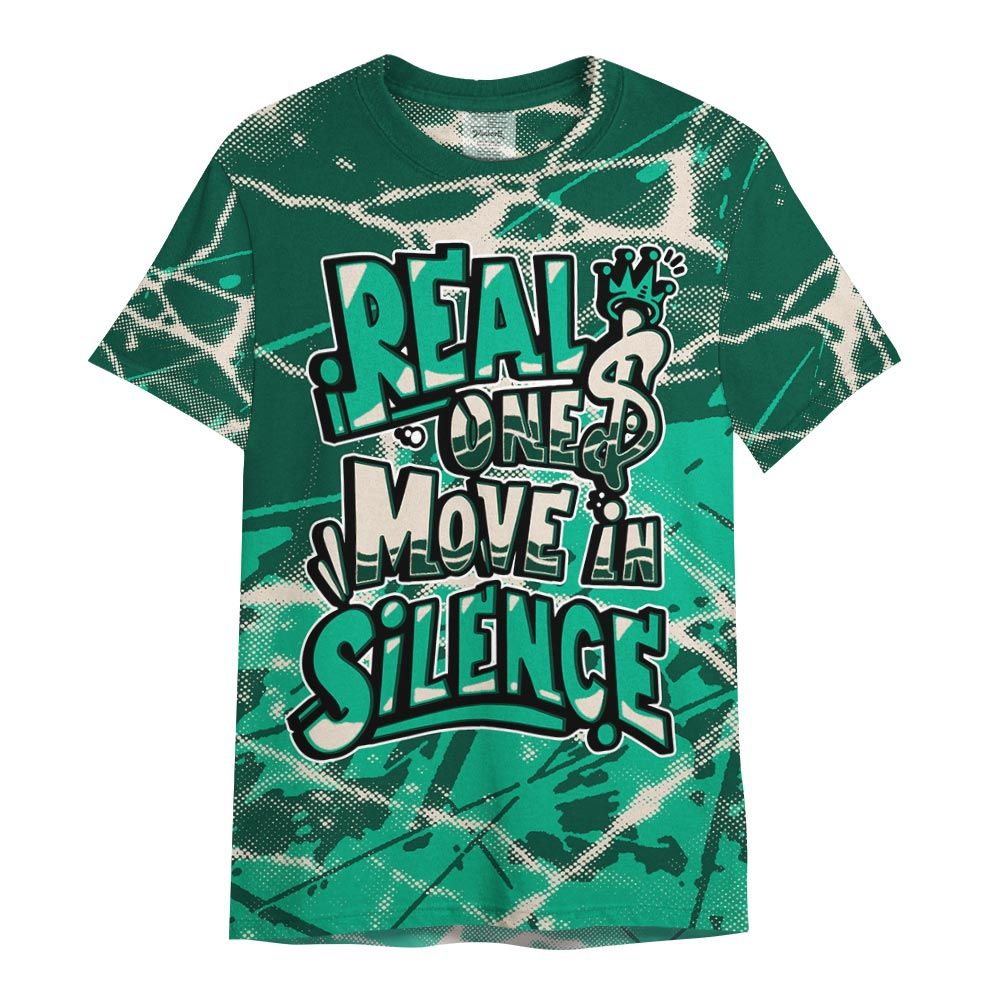 Shirt To Match Oxidized Green 4s - Ones Move In Silence Graphic Profound Shirt Unisex