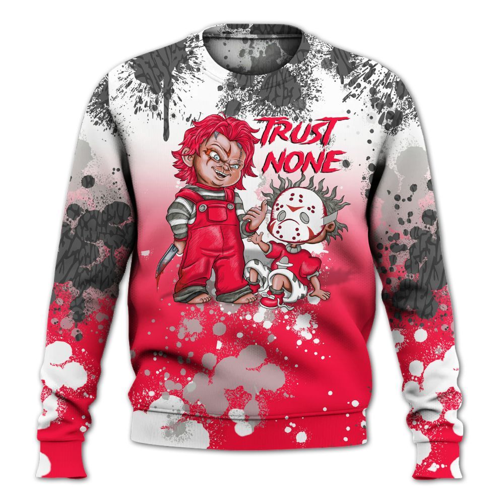 Sweatshirt To Match Retro Fire Red 3s - Trust No One Scary All Over Print