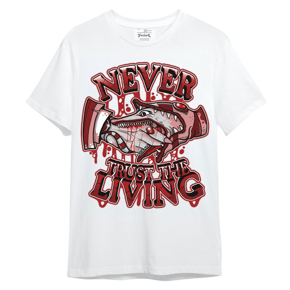 Shirt To Match Red Taxi 12s - Never Trusting Living Halloween Graphic Unisex Shirt