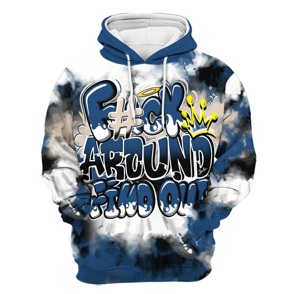 Hoodie To Match High OG Midnight Navy 1s - Tie Dye FK Around Find Out All Over Print