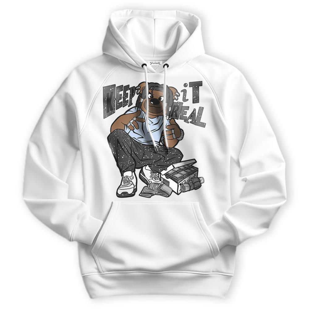 Sweatshirt To Match Reverse Black White 6s Hoodie - Keep_in Auth Bear Hoodie Unisex