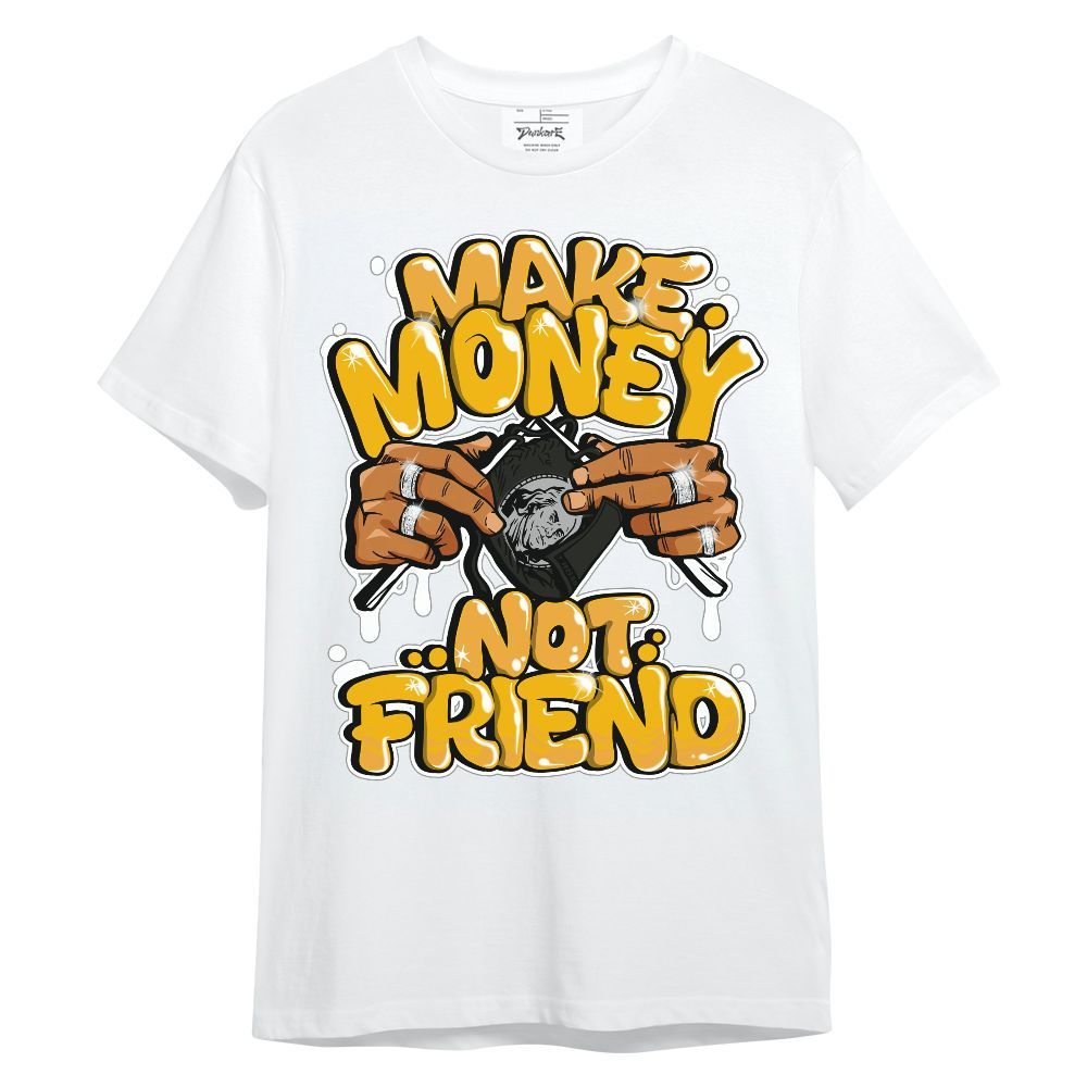 Shirt To Match Del Sol 13s - Make Money Not Friend Graphic Unisex Shirt