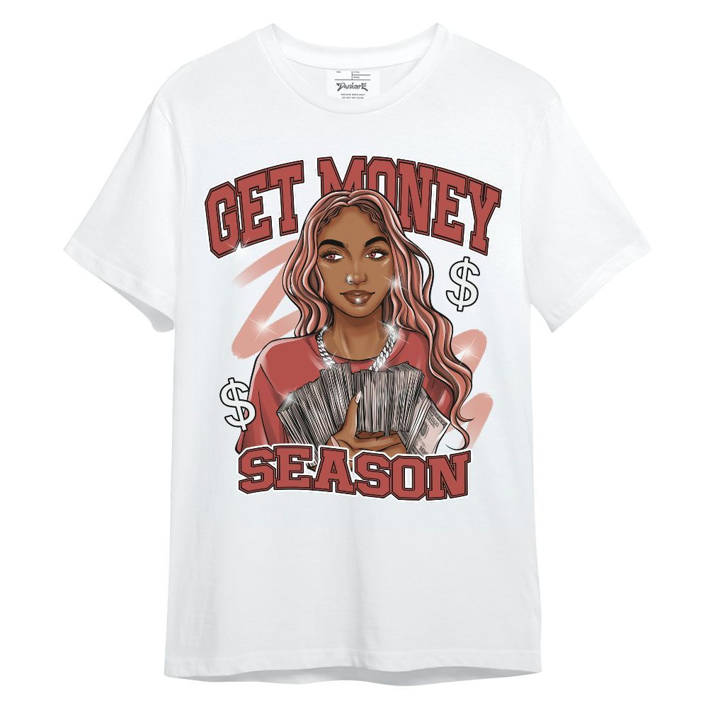 Shirt To Match Dune Red 13s - Get Moneys Season Unisex Shirt