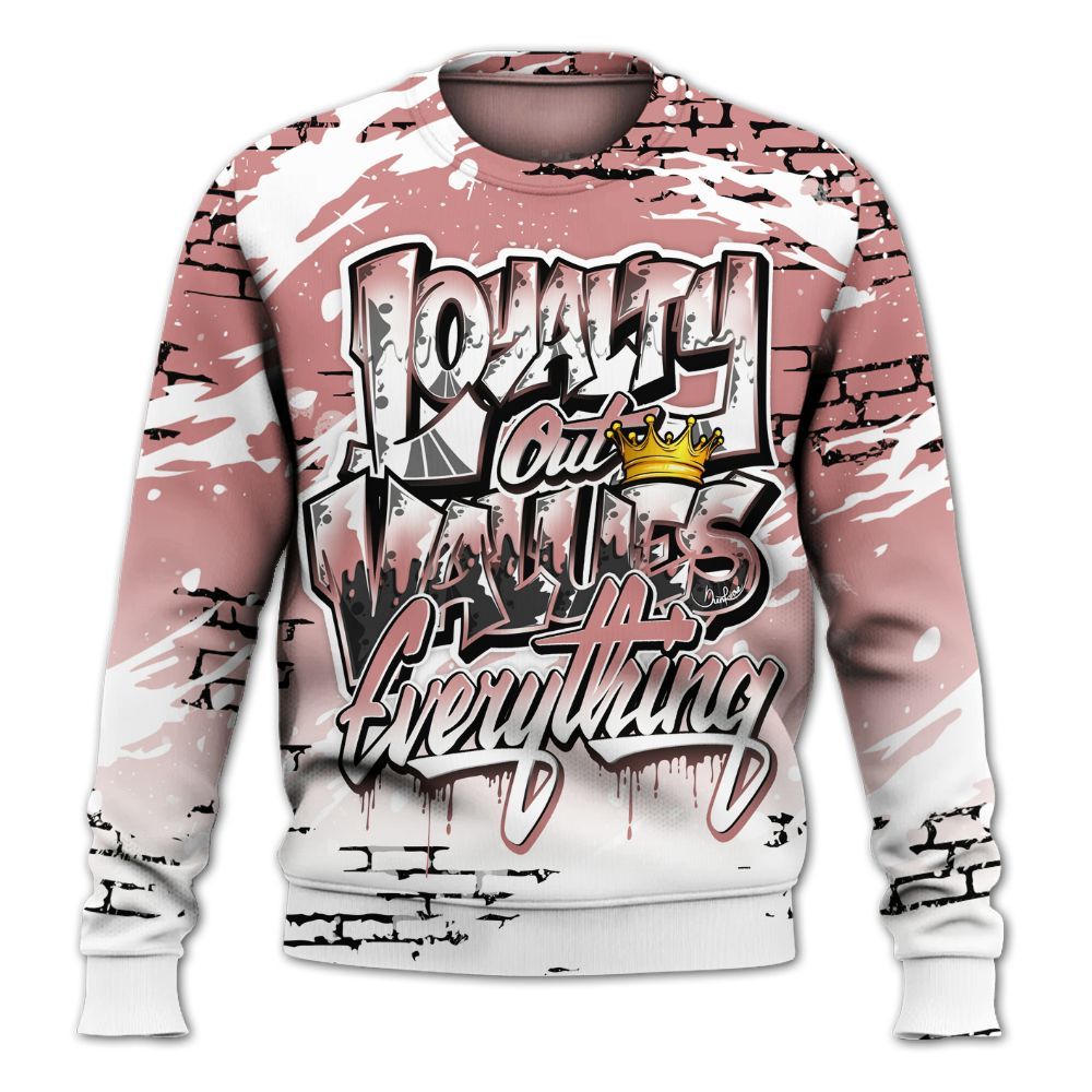 Sweatshirt To Match Low OG Rust Pink 1s - Values Of Loyalty Drip All Over Print