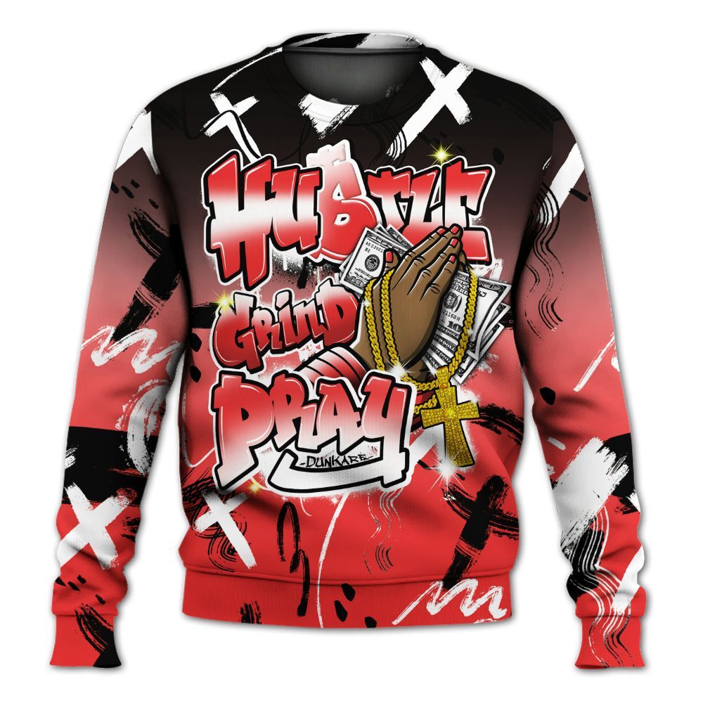 Sweatshirt To Match Red Thunder 4s - Money Hustle Grind Pray All Over Print