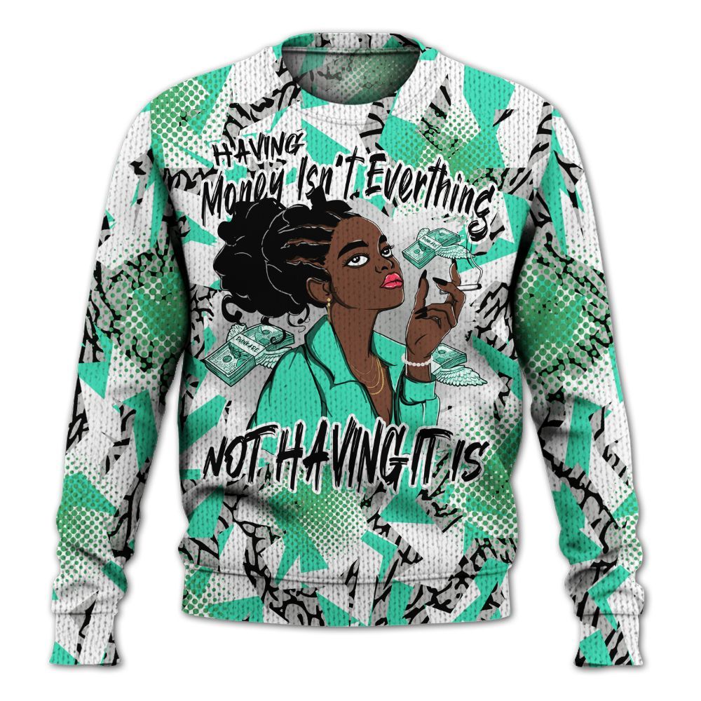 Knitted Sweater To Match Black Green Glow 3s - Having Money Isn't Everthing Retro Green Glow 3s Outfit
