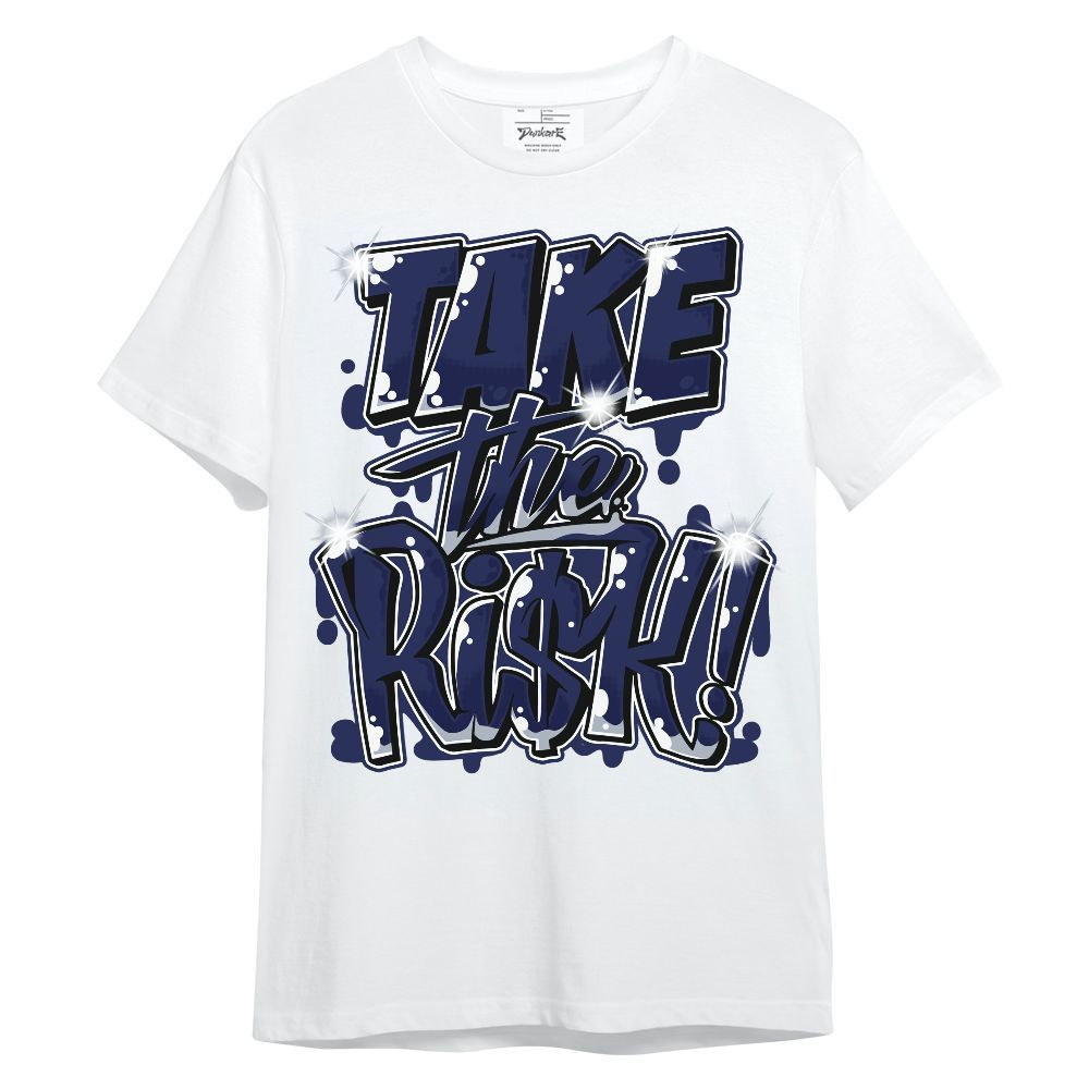 Shirt To Match Midnight Navy 11s - Take Risks Unisex Shirt