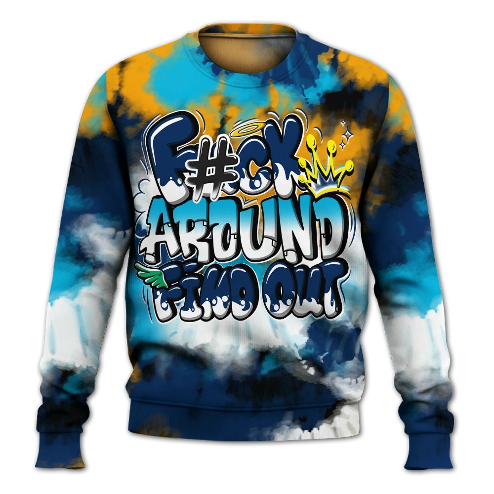Sweatshirt To Match Dunk Low GS Electric Algae - Tie Dye FK Around Find Out All Over Print