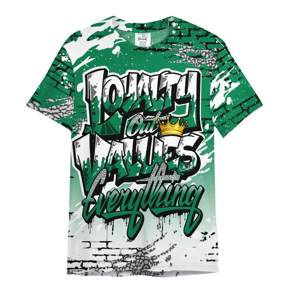 Shirt To Match Pine Green 3s - Values Of Loyalty Drip All Over Print