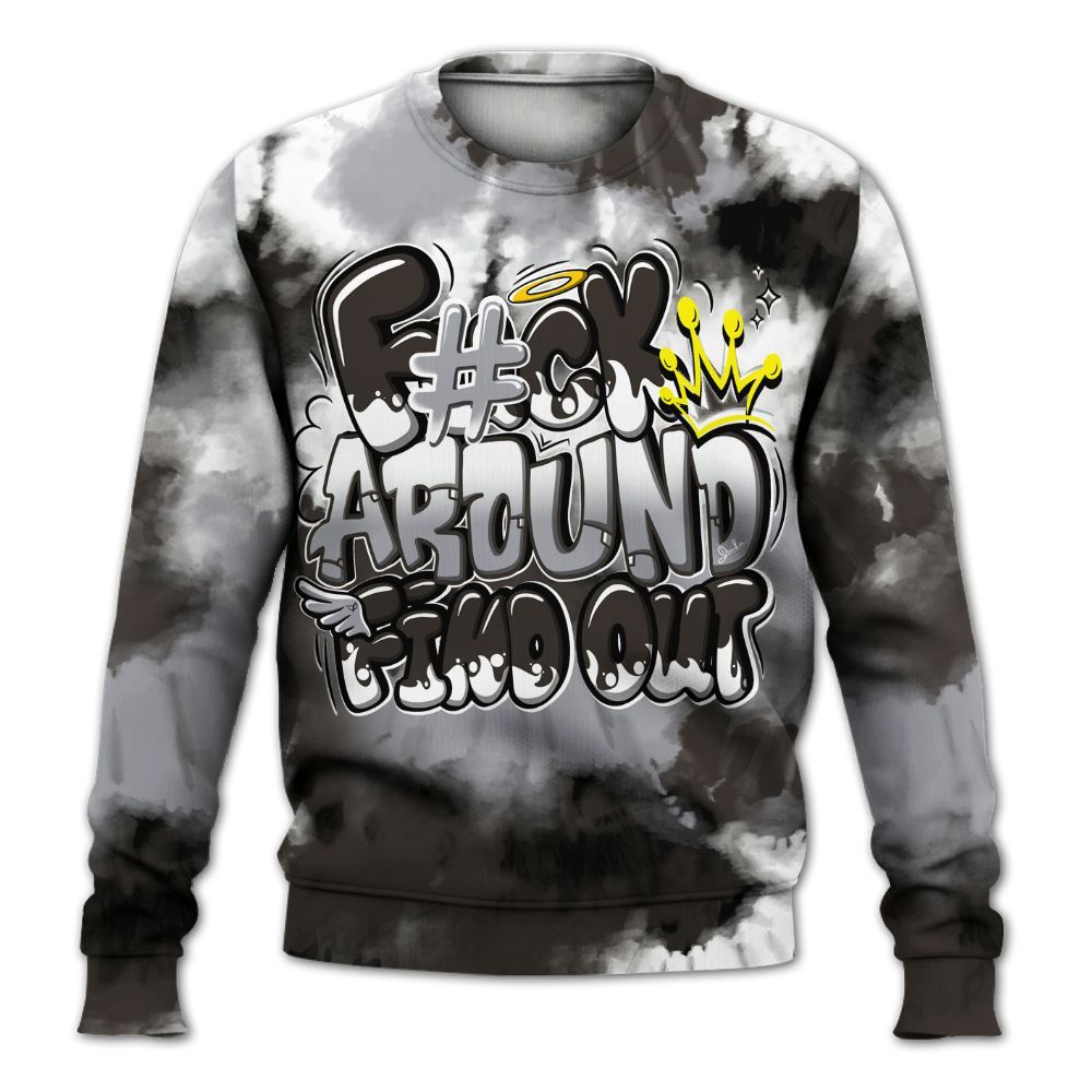 Sweatshirt To Match Baroque Brown 12s - Tie Dye FK Around Find Out All Over Print