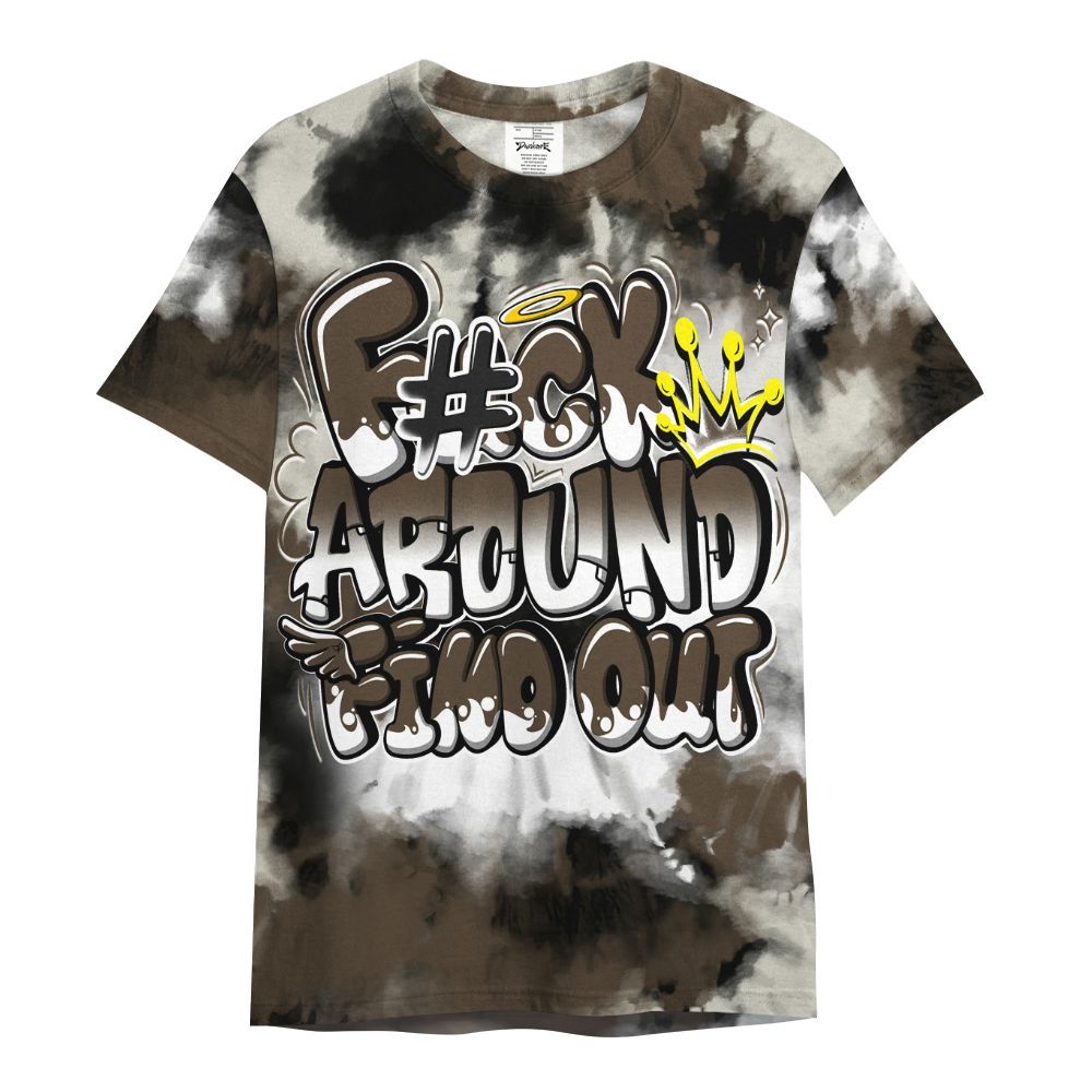 Shirt To Match Palomino 1s - Tie Dye FK Around Find Out All Over Print