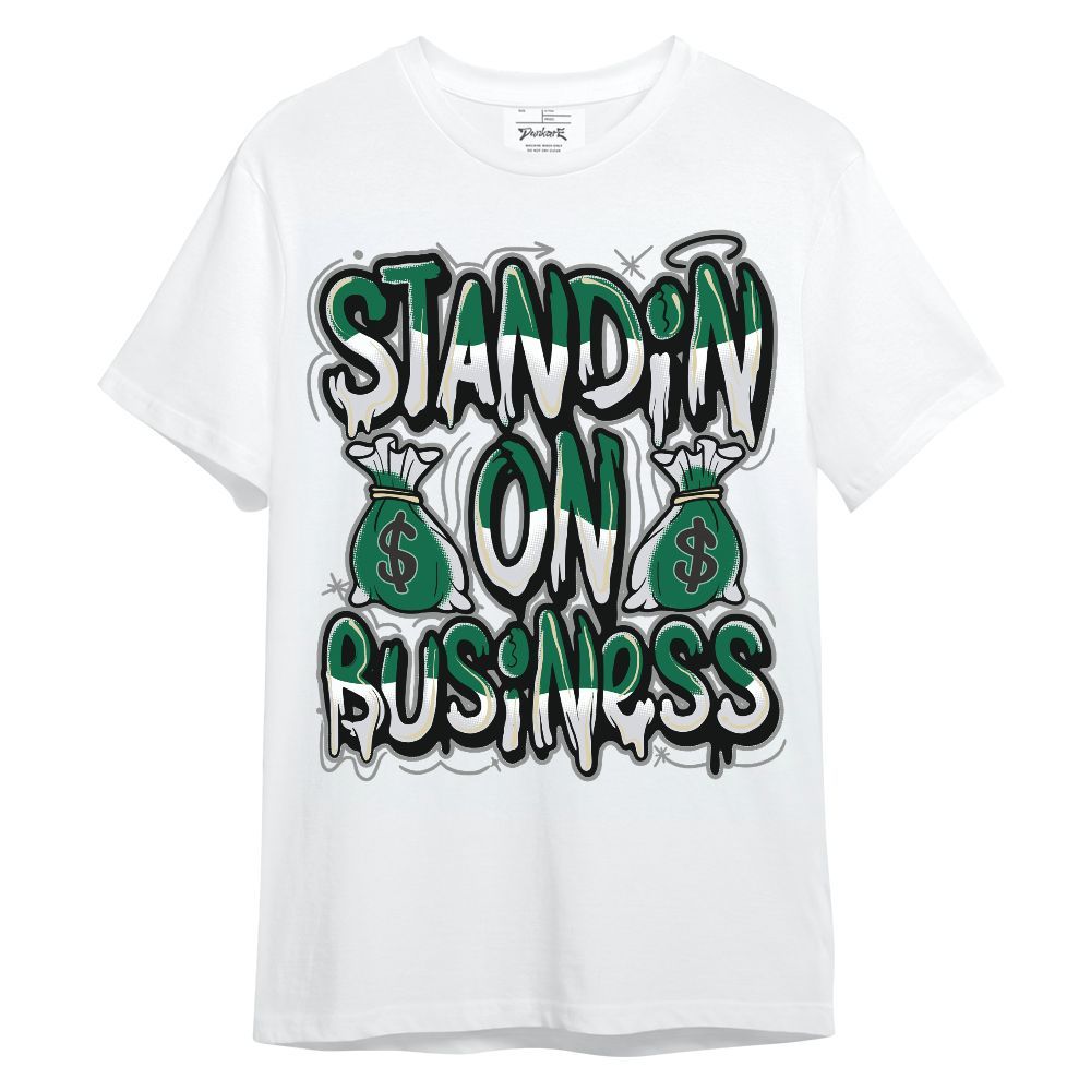 Shirt To Match Pine Green 4s - Standin' Business Graphic Unisex Shirt