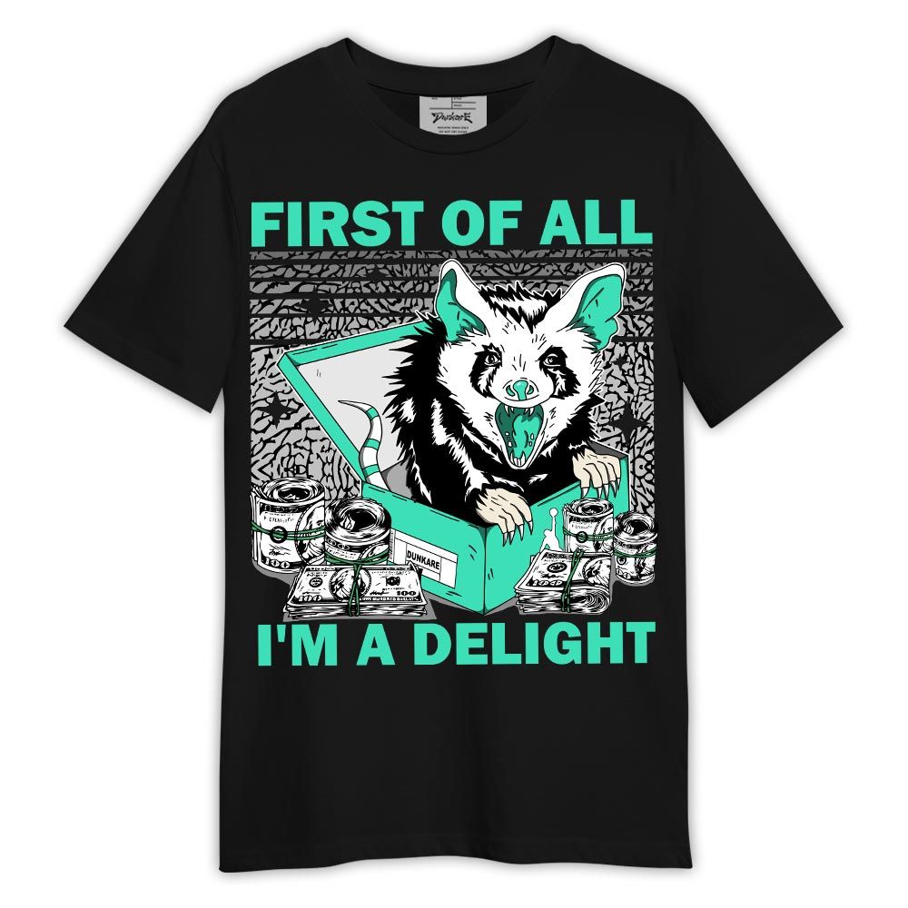 Shirt To Match Black Green Glow 3s - Opossum I'm A Delight Shirt Green Glow 3s Outfit