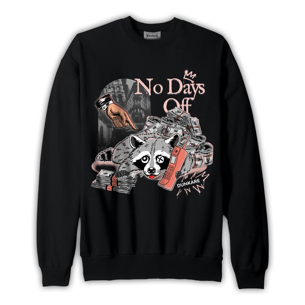 Sweatshirt To match Legend Pink 11s Sweatshirt - No Days Off Raccoon Graphic
