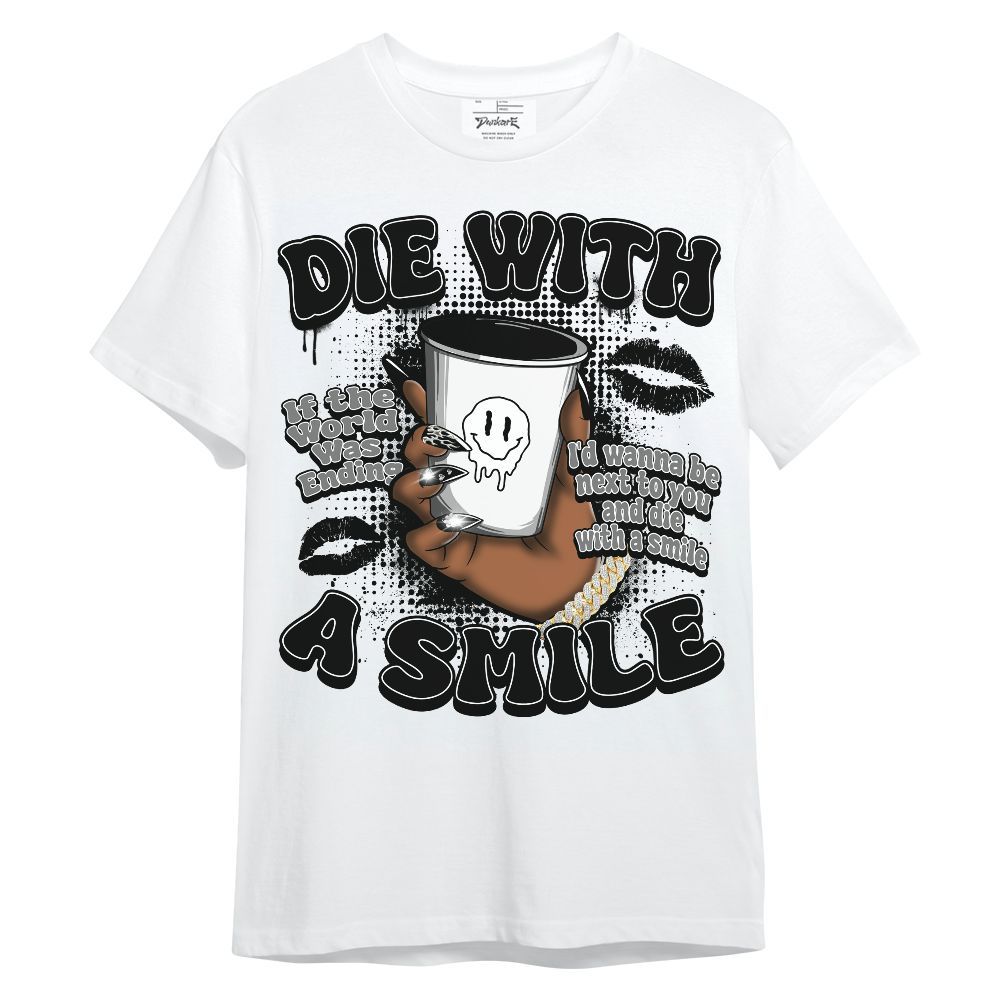 Shirt To Match Black Chrome 6s - Die With A Smile Graphic Unisex Shirt