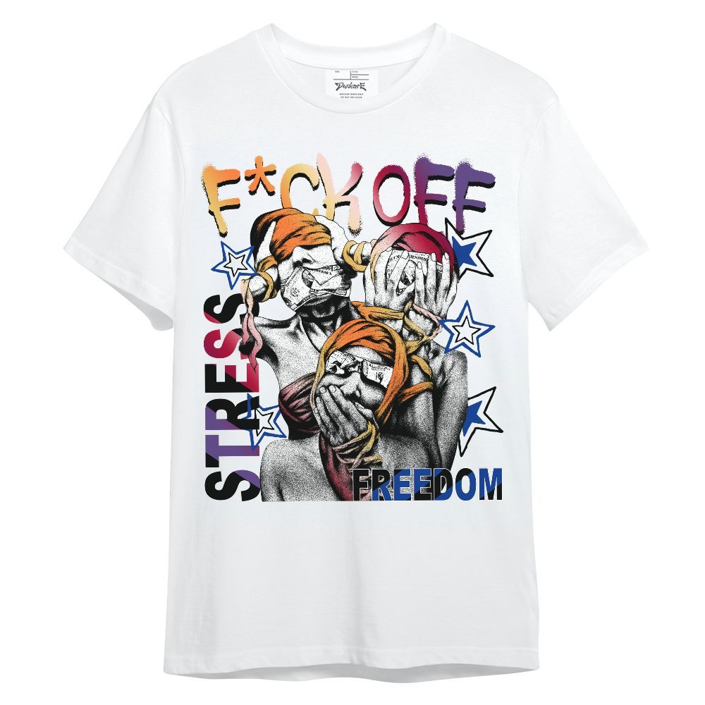 Shirt To Match Air Griffey Max Los Angeles 1s - Fck Off Stress Freedom Unisex Shirt