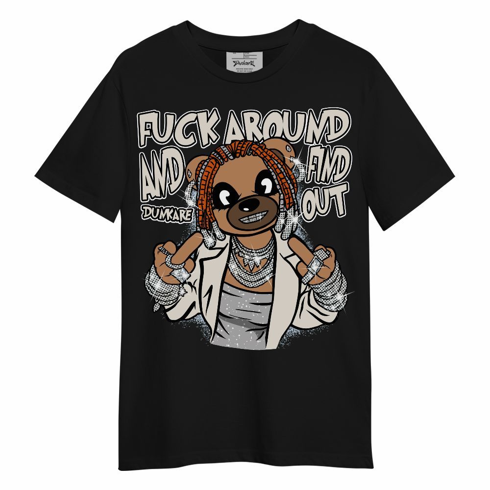 Shirt To Match SE Craft 5s - F#ck Around Bear Bear Unisex Shirt