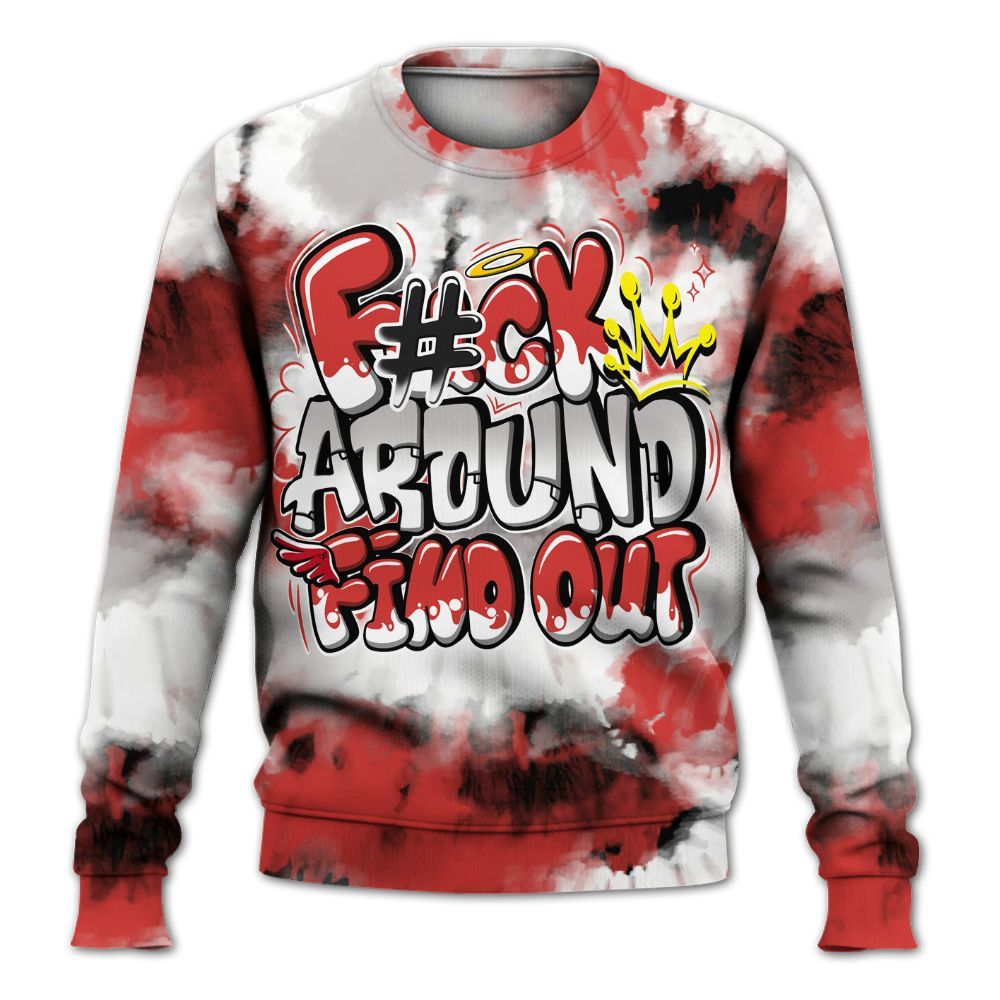 Sweatshirt To Match Scoot Zeros ODD City - Tie Dye FK Around Find Out All Over Print