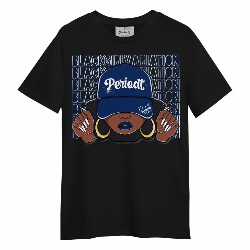 Shirt To Match High OG Deep Royal Blue 1s - Black Girl Variation Unisex Shirt