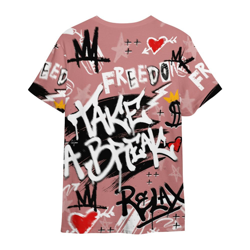 Shirt To Match Low OG Rust Pink 1s - Take Break Freedom Graffiti Streetwear All Over Print