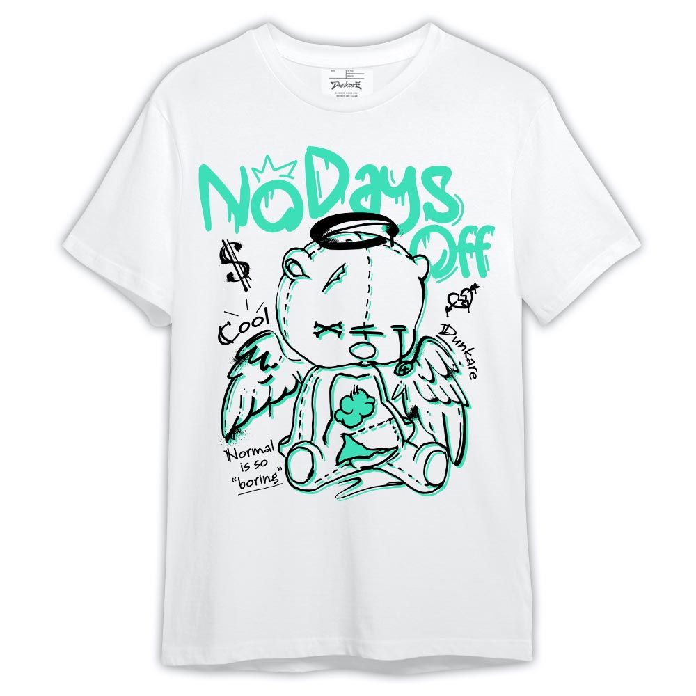 Shirt To Match Shirt No Days Off, 3 Green Glow T-- To Match Sneaker Black Green Glow 3s Graphic Tee 1504 LTRP