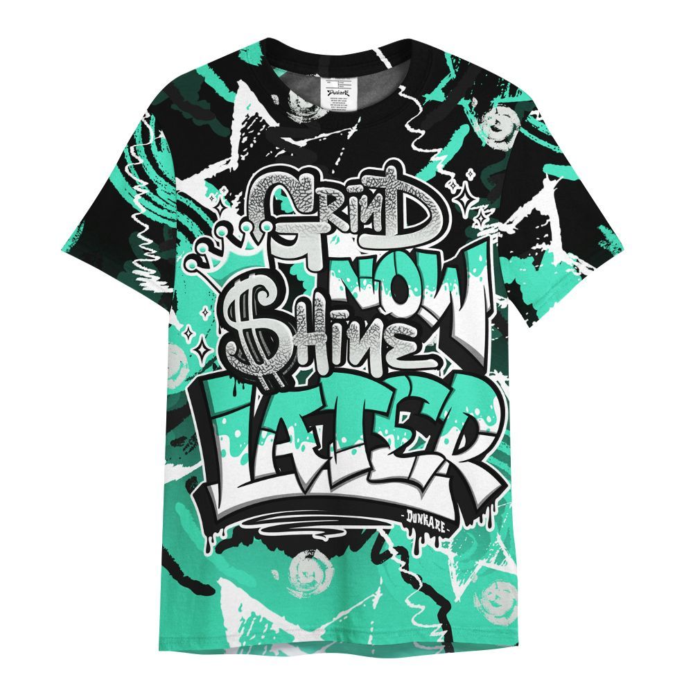 Shirt To Match Black Green Glow 3s - Grind Shine Later Drip All Over Print