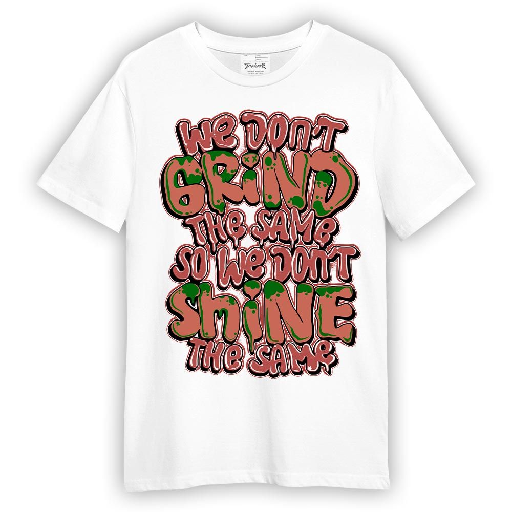 Shirt To Match Dune Red 13s T-- Grind Shining Graphic T-Shirt Unisex