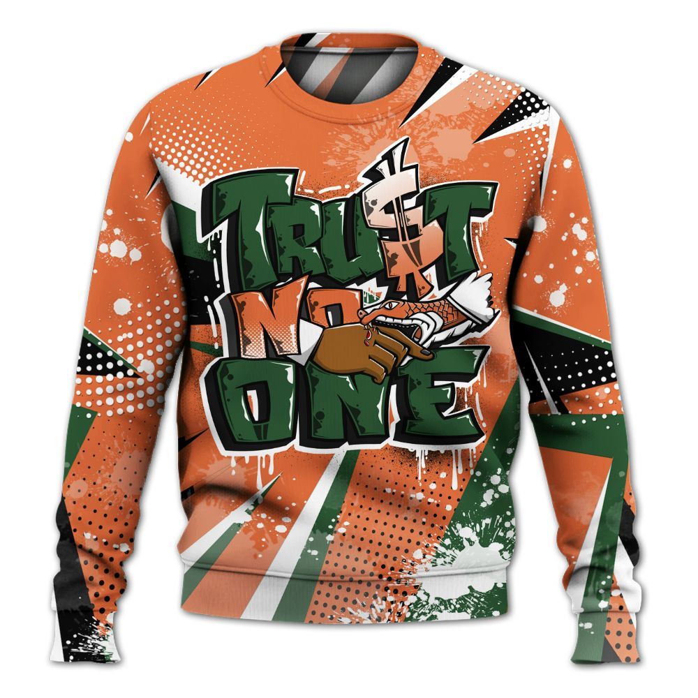 Sweatshirt To Match Low Miami 5s - Poly Trust No One Dripping All Over Print