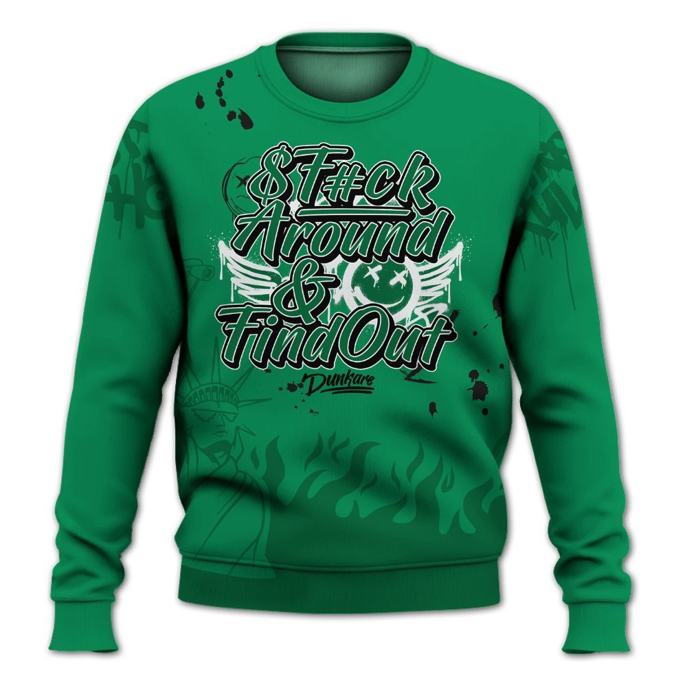 Sweatshirt To Match Mid Lucky Green 1s - Graphic Fck Around Find Out All Over Print