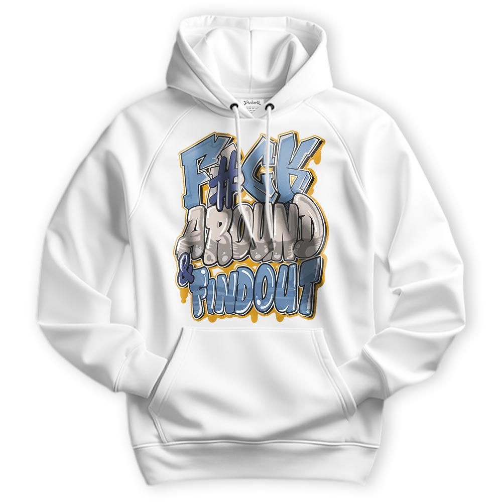 Sweatshirt To Match High OG First In Flight 1s Hoodie - F Around Find Out Graphic Hoodie Unisex