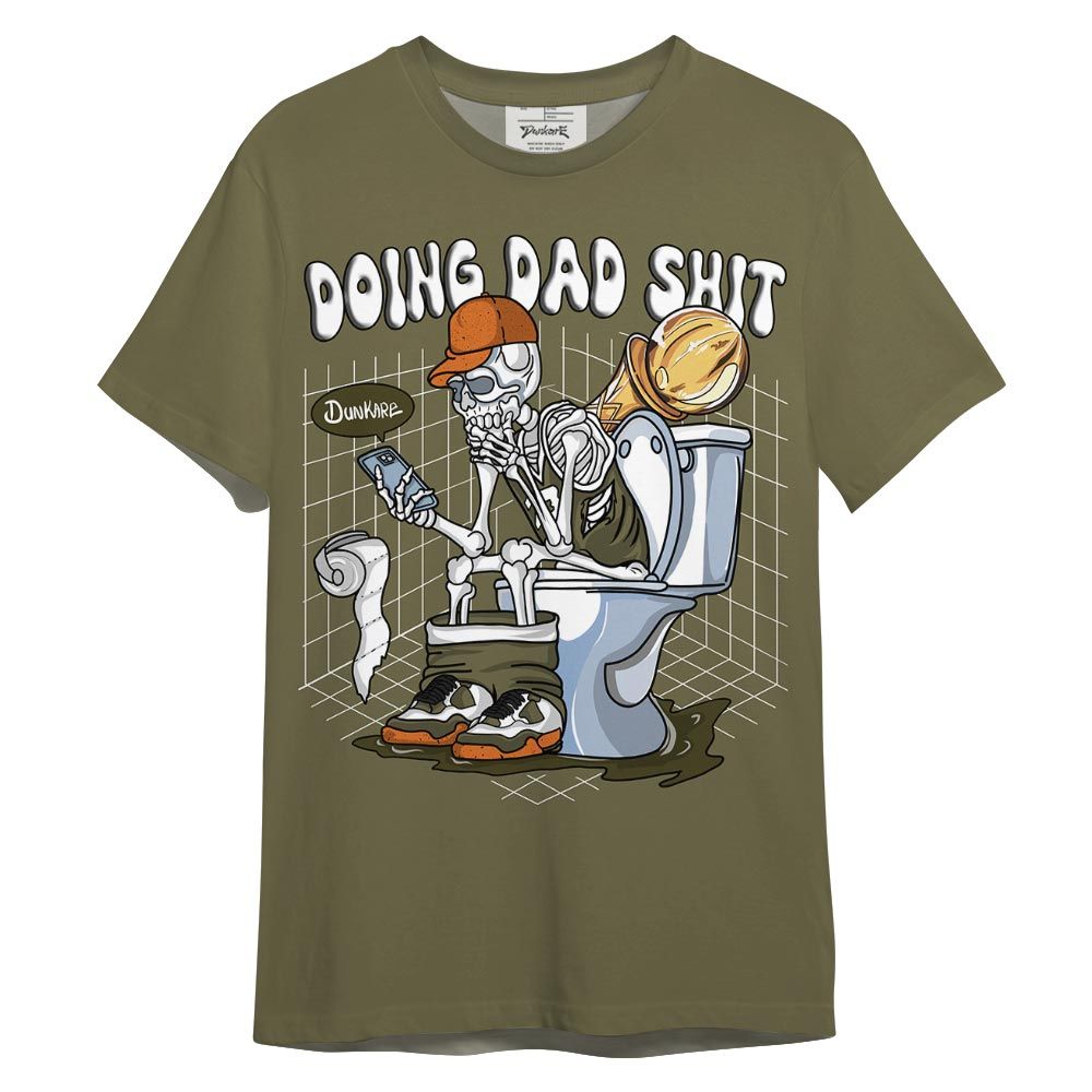 Shirt To Match Olive 5s - Doing Dad Shit Shirt 3D Graphic Outfit 0705 TCD