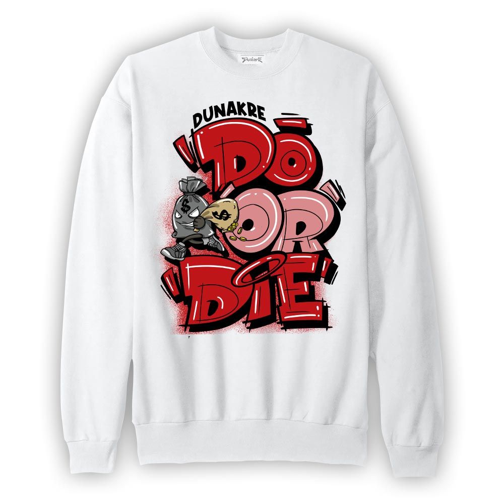 Sweatshirt To match Bred Reimagined 4s Sweatshirt - Do Or Die Sweatshirt 0205 NMP