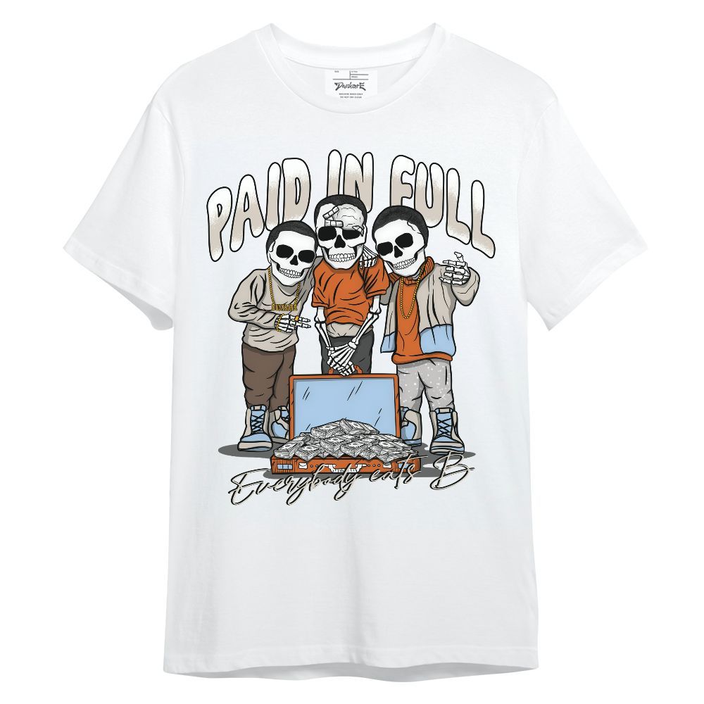 Shirt To Match SE Craft 5s - Everybody Paid In Full Unisex Shirt