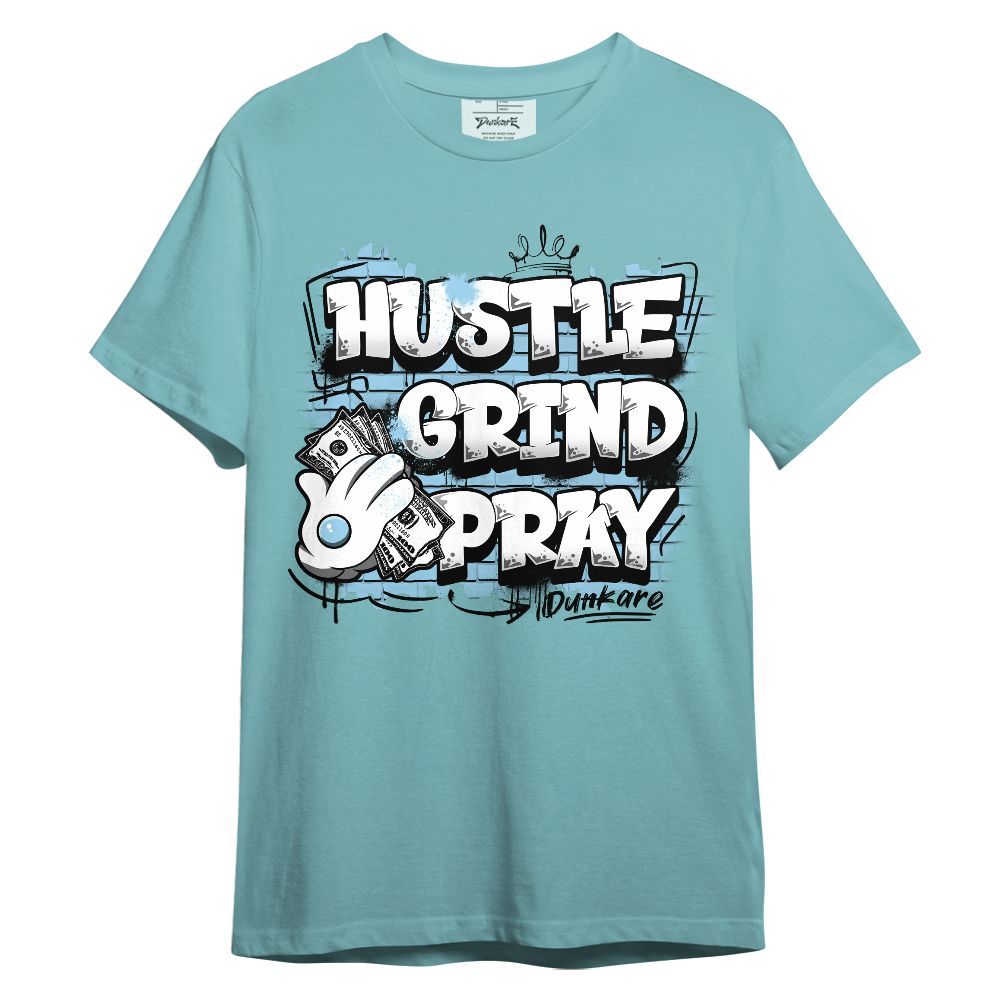 Shirt To Match Legend Blue 11s - Graphic Hustle Grind Pray Unisex Shirt