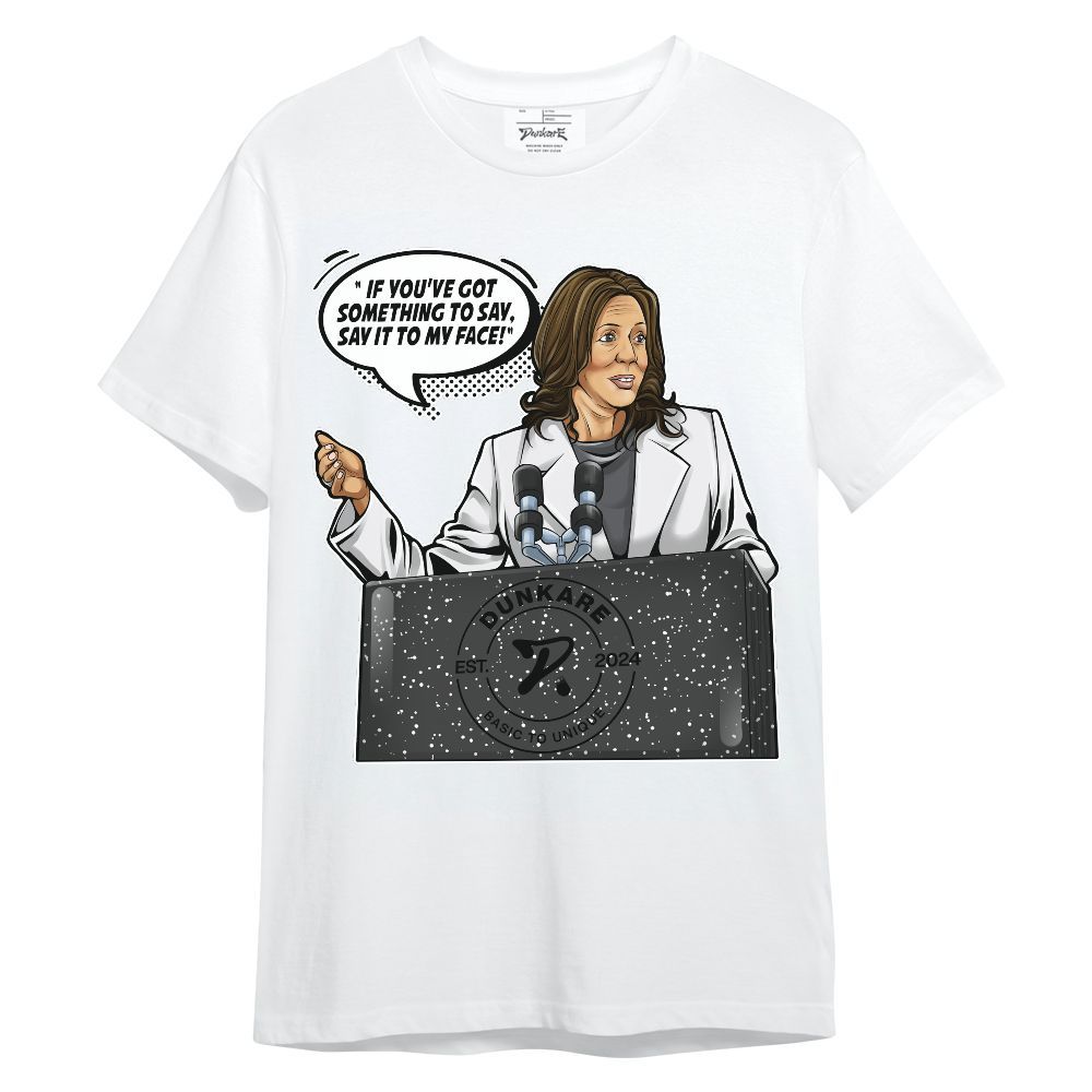 Shirt To Match Reverse Oreo 6s - 'Say It To My Face' Unisex Shirt