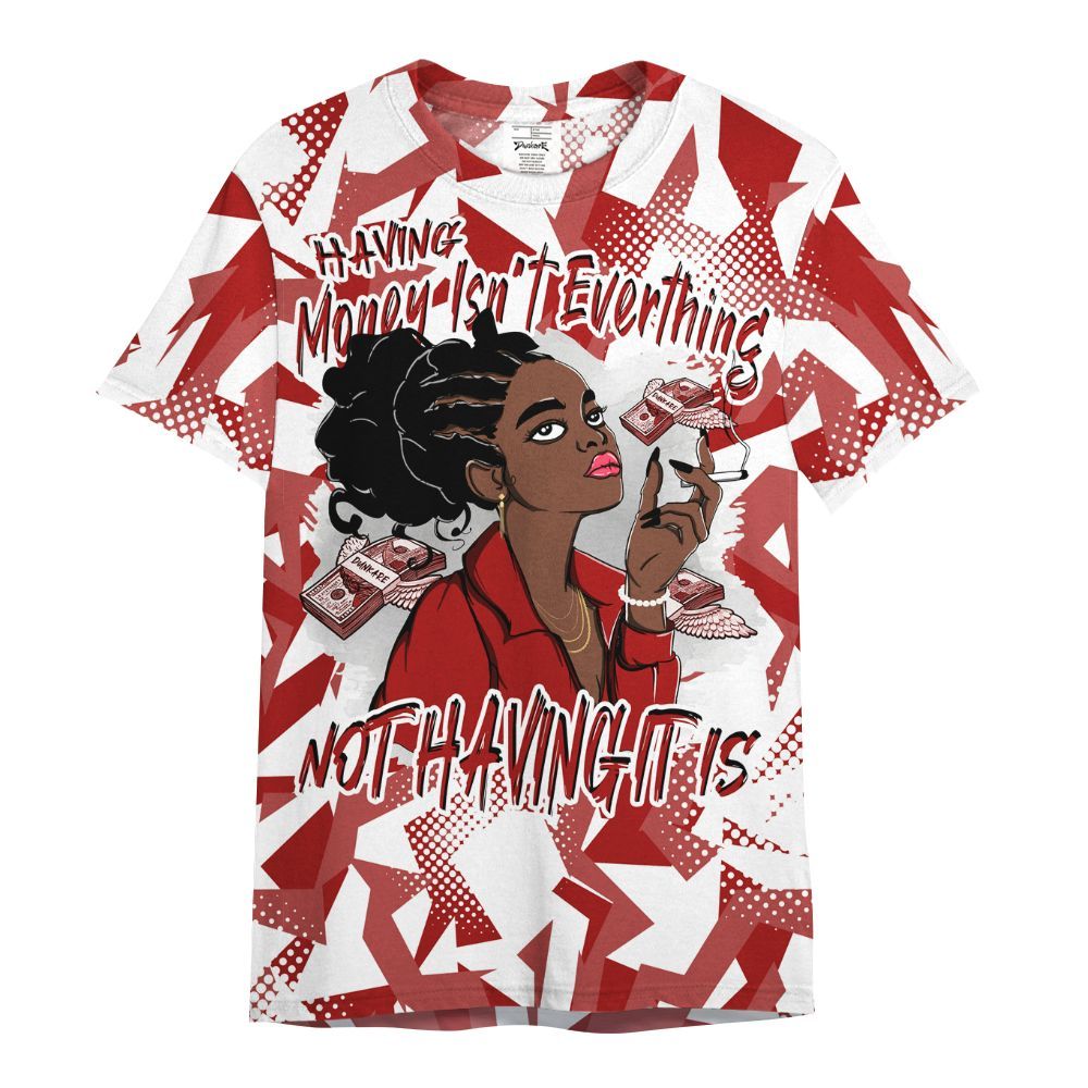 Shirt To Match Red Taxi 12s - Having Money Isn't Everthing Retro Red Taxi 12s Outfit All Over Print