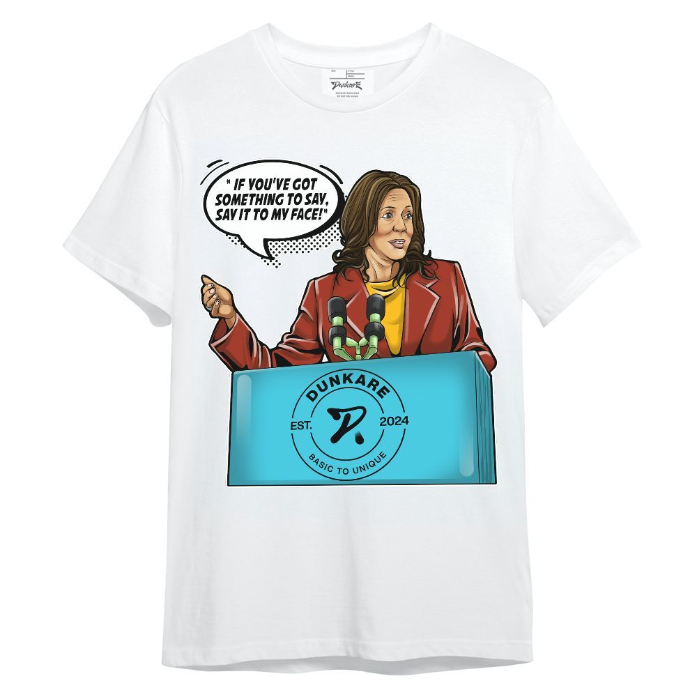 Shirt To Match SB Dunk Di'Orr Greenwood - 'Say It To My Face' Unisex Shirt
