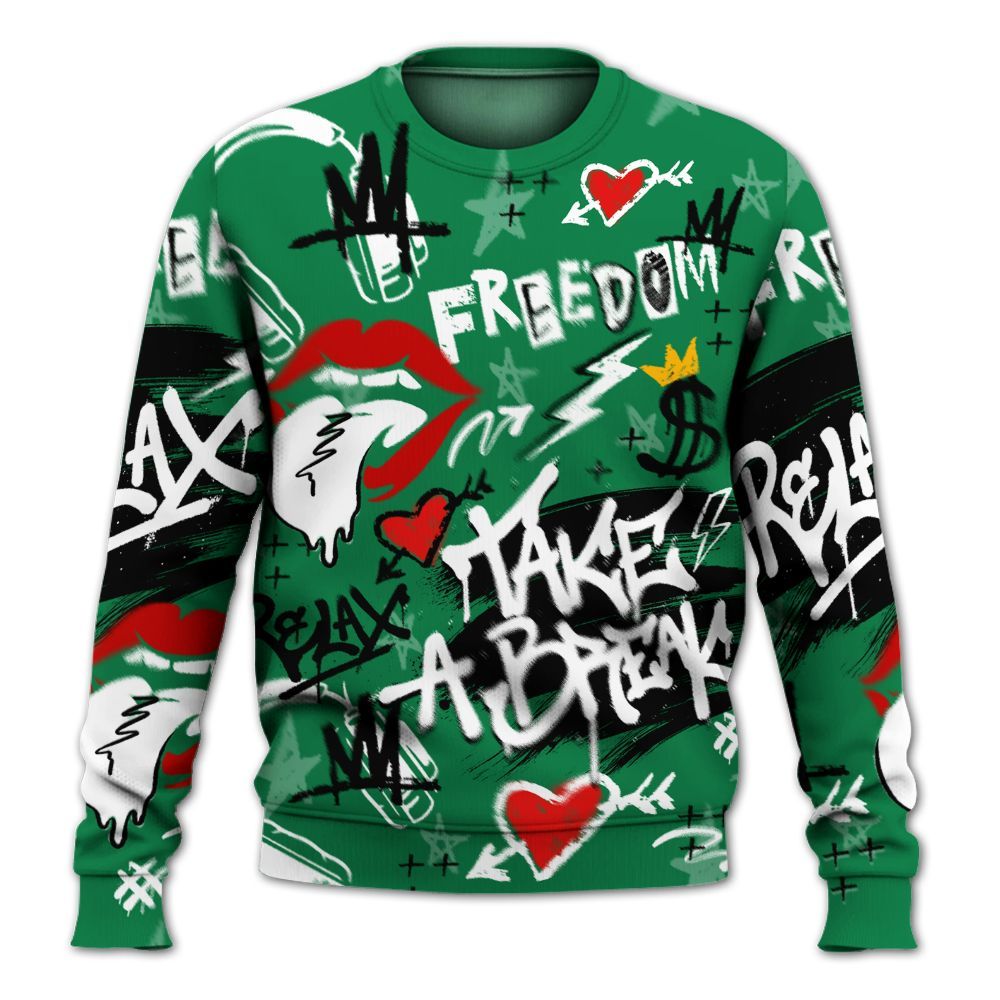 Sweatshirt To Match Pine Green 13s - Take Break Freedom Graffiti Streetwear All Over Print