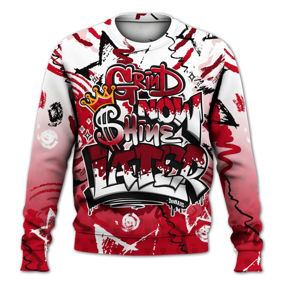 Sweatshirt To Match Cortez GS Valentine's Day - Grind Shine Later Drip All Over Print