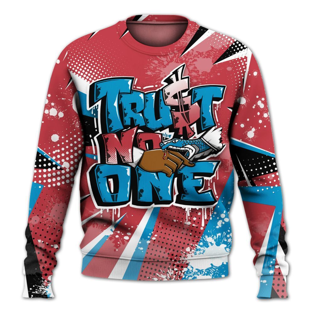 Sweatshirt To Match High OG University Red Dark Powder Blue 1s - Poly Trust No One Dripping All Over Print