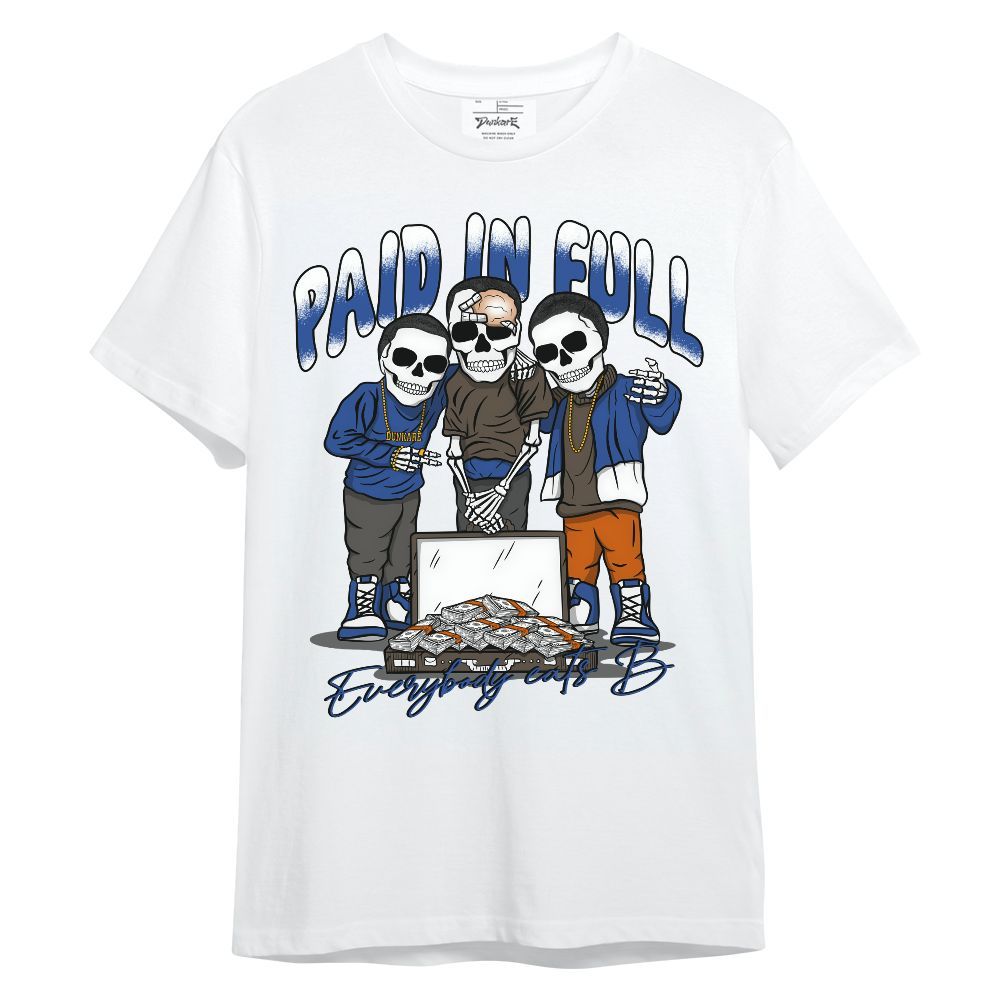 Shirt To Match Palermo GS League - Everybody Paid In Full Unisex Shirt