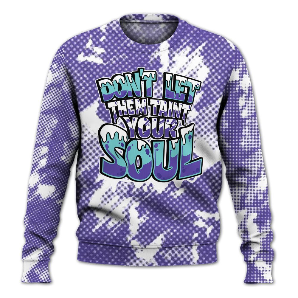 Sweatshirt To Match Low Hornets 1s - Never Taint Your Soul Shirt Unisex Oufit All Over Print