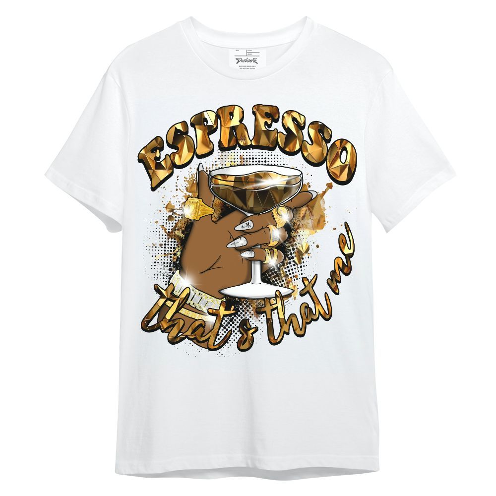 Shirt To Match NET Gold 4s - That's That Me Espresso Retro Unisex Shirt