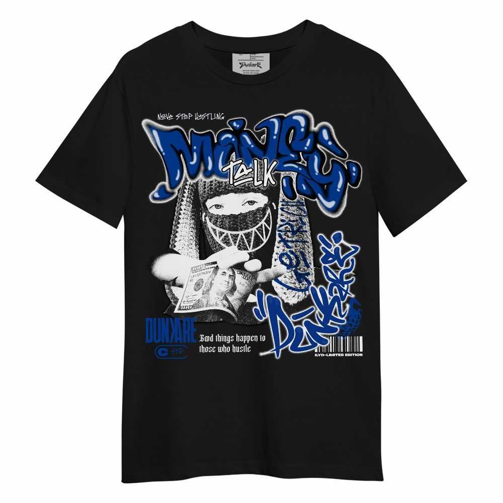 Shirt To Match Hyper Royal 12s - Money Talk Rap Unisex Shirt