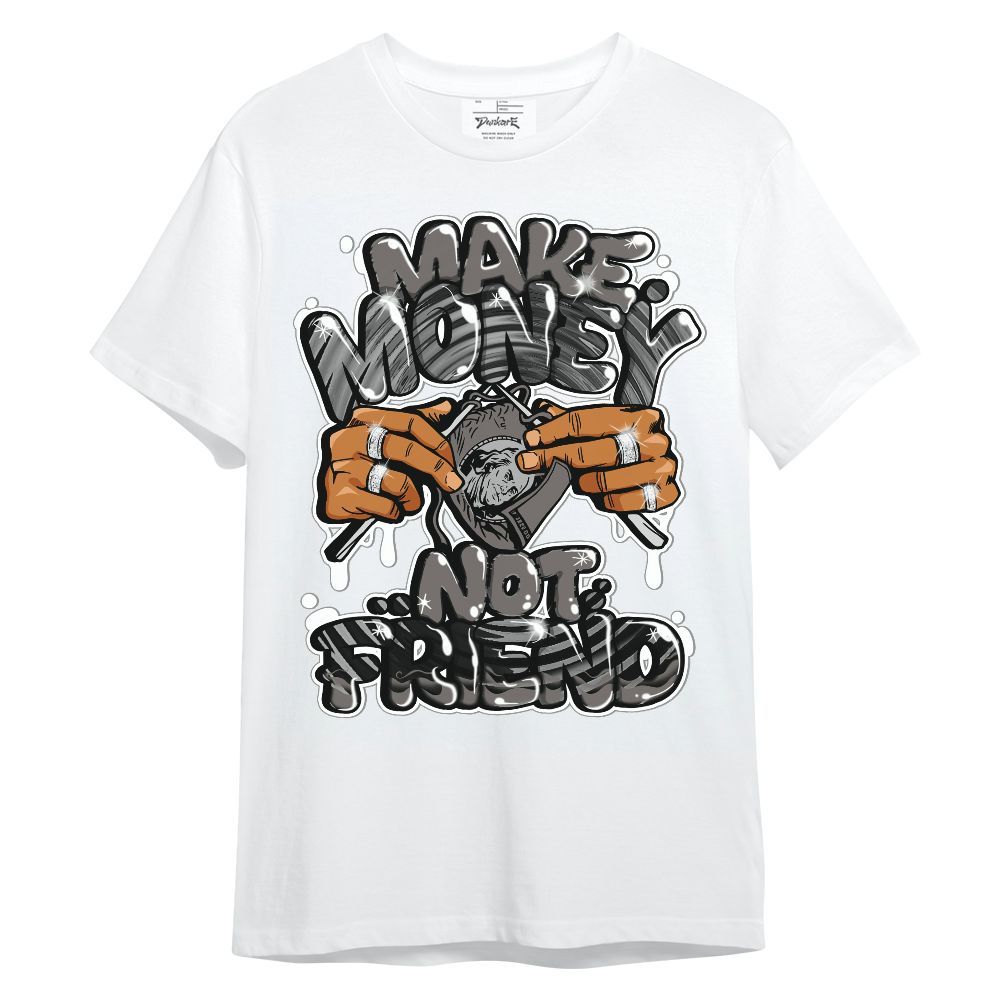 Shirt To Match Air Foamposite Cat Eye - Make Money Not Friend Graphic Unisex Shirt